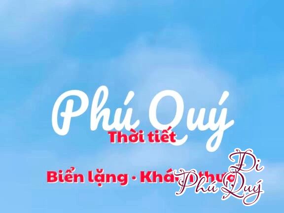 Biển đang đẹp, vài hôm lại có sóng to, sóng to vài hôm thì biển đẹp lại.  Xem lịch, Đi Phú Quý