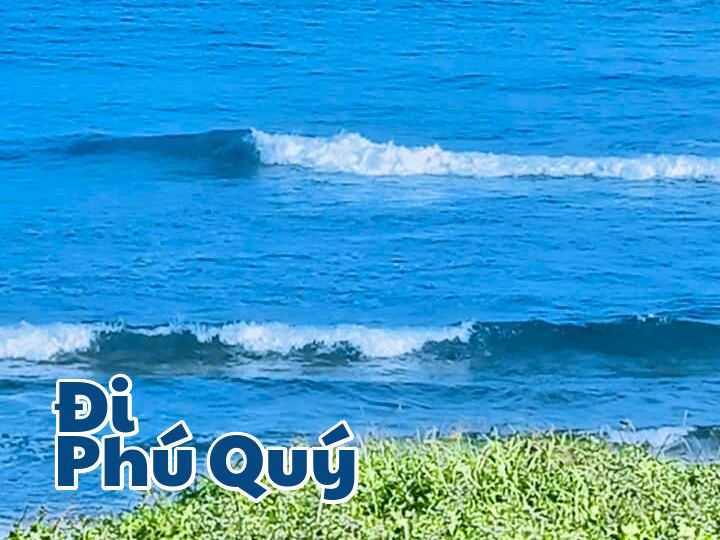 Ở đảo đi đâu cũng thấy biển, kể cả đi rẫy, Đi Phú Quý